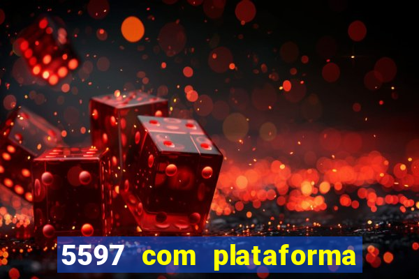 5597 com plataforma de jogos